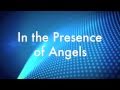In the Presence of Angels