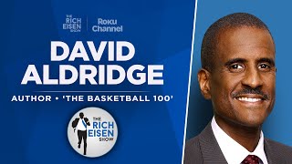 The Athletic’s David Aldridge Talks ‘The Basketball 100’ Book & More w/ Rich Eisen | Full Interview