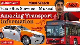 Taxi / Bus service in Muscat 🇴🇲: Your Ultimate Taxi and Bus Guide 🚖🚌