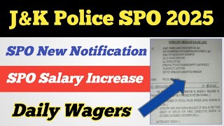 J\u0026K Police SPO 2025 ll SPO Salary Increase ll New Notification Out ll Daily Wagers Salary Increase