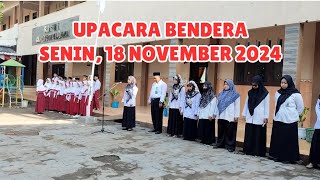 UPACARA BENDERA 18 NOVEMBER 2024