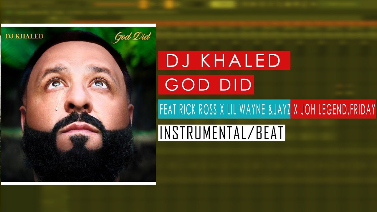 Dj Khaled - GOD DID Official Instrumental Feat Rick Ross, Lil Wayne ...