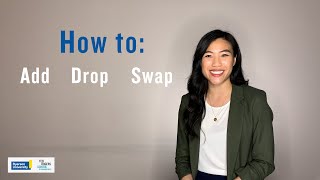 How to Add, Wait List, Drop and Swap Courses