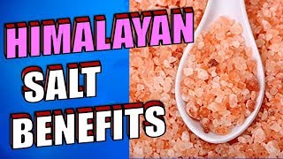 15 Health Benefits of Pink Himalayan Salt Including Weight loss, Skin & Lamps