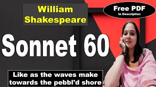 Sonnet 60 by William Shakespeare I Like as the waves make towards the pebbled shore