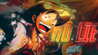 One Piece « Luffy » - No Lie [ AMV/EDIT] 4K !