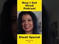 136: Sonalogues & Career Lessons from Diwali