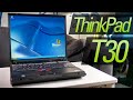 ThinkPad T30: Solid Retro Laptop With an Unfortunate Flaw