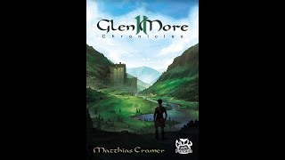 Learn to Play: Glen More II Chronicles