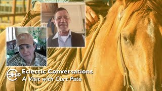 Eclectic Conversation with Curt Pate