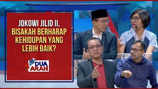 Jokowi Jilid II, Bisakah Berharap Kehidupan Yang Lebih Baik? – DUA ARAH