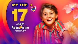 Junior Eurovision 2024: MY TOP 17 (ALL SONGS!) [NEW🇦🇲]