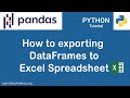 How to export Pandas' DataFrames to Excel | Pandas Tutorial