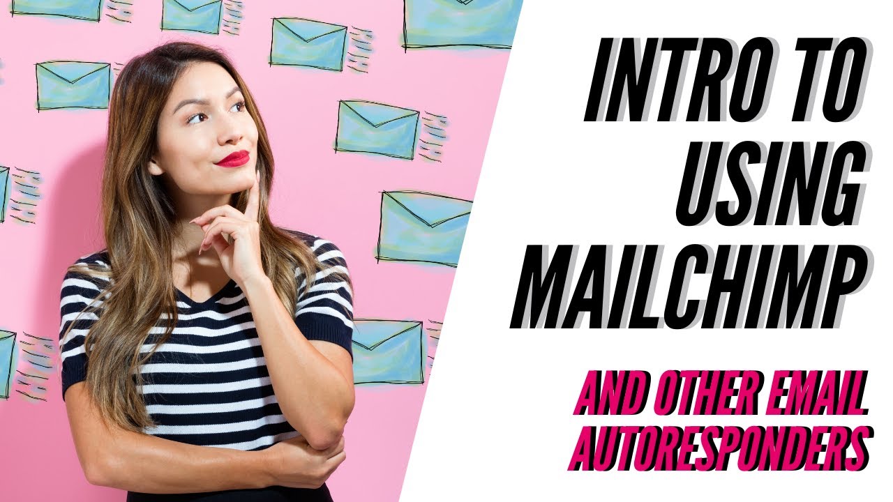 Introduction To Using Mailchimp Youtube Introduction To Using Mailchimp Youtube