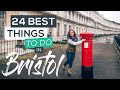24 Best Things to do in Bristol, UK