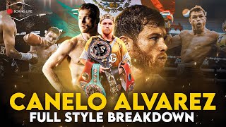 Canelo Alvarez's Boxing Style, Evolution & Tricks | Full Breakdown Analysis