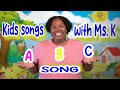 Kids songs with Ms. K-- The ABC Song