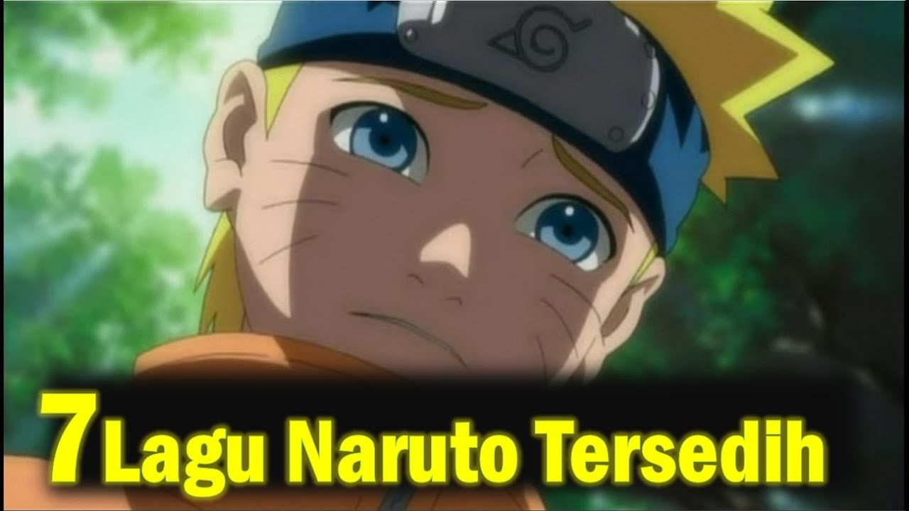 7 Lagu Naruto Tersedih Naruto Sad Songs Youtube