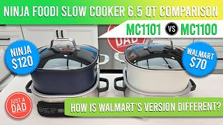 Ninja Foodi Slow Cooker 6.5 QT COMPARISON MC1101 at Amazon $120 vs MC1100 at Walmart $70