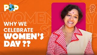 The Untold Story of Women’s Day | Why March 8 Matters? | Special Episode | #pavelopedia #womensday