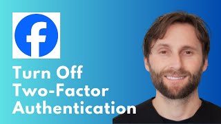How to Turn Off Two-Factor Authentication in Facebook [Full Guide 2026]