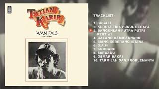 Iwan Fals - Album Titian Karir | Audio HQ