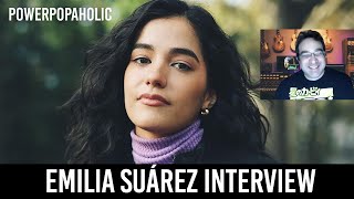 Emilia Suarez Interview | Power Popaholic