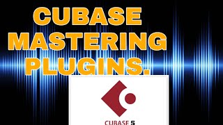 Mastering In Cubase 5 Using Only Cubase Plugins. #Cubase5 #MixingandMastering #cubase