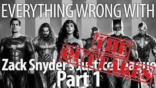 Everything Wrong With Zack Snyder's Justice League Part 1: The Outtakes