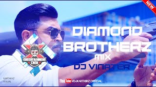 [DJ VINATER] - 1804 卐DIAMOND BROTHERS卐 2022  ( Official Video Remix )