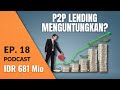 Investasi di P2P Lending Menguntungkan? | Podcast DBI Ep. 18