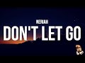 NERIAH - Don't Let Go (Lyrics)