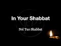 We Delight In Your Shabbat - Barry & Batya Segal (musica con testo e traduzione)