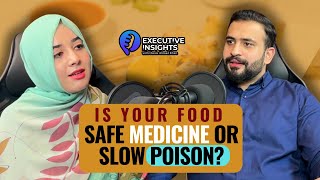 Healthy Diet | Which Foods Are Dangerous for Your Health |Tabeen Irfan|Owais Ahmad Khan| Podcast #54