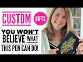 Make Custom Gifts! You won't believe what this pen can do!