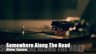 "Somewhere Along The Road' (Words & Music by David Allen Kirchner/Music: Tony Tanner)