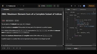LeetCode Weekly contest 363 | Maximum Element-Sum of a Complete Subset of Indices | Hard