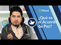 El Acuerdo de Paz entre Colombia y las FARC