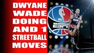 "Streetball vs NBA"! Dwyane Wade And1 Streetball Moves & Tricks With Streetball Player