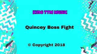 King T.T.M. Music: Quincey’s Boss Fight