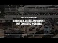 Building a Global Movement for Domestic Workers