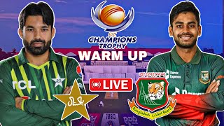 Bangladesh vs Pakistan Warm-Up Match Live | Icc Champions Trophy 2025 | ban vs pak live