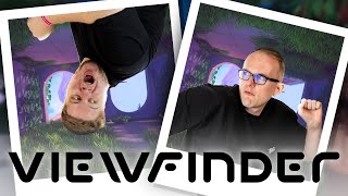 Wir VERÄNDERN die REALITÄT | Viewfinder