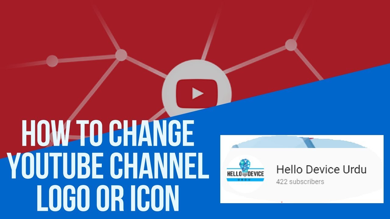 How To Change Youtube Channel Logo Or Icon Youtube