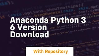 anaconda python 3 6 version download