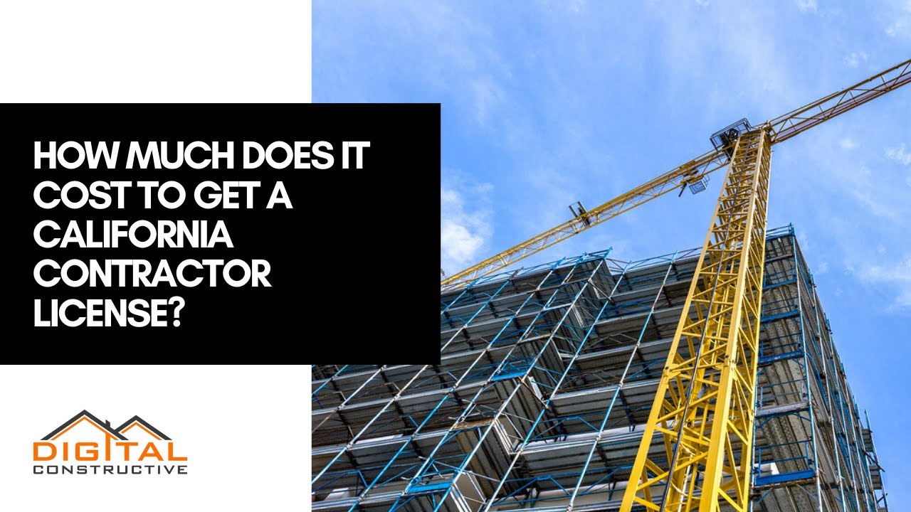 California Contractor License Cost 2022 Update Full Breakdown Of