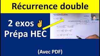 Récurrence double : comment les détecter et les réussir  en prépa HEC.