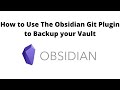 Backup Your Obsidian Vault with Obsidian Git Plugin