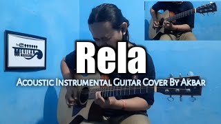 Rela - Inka Christie || Acoustic Instrumental Guitar || Cover by Akbar