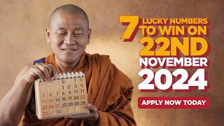 Lucky Numbers: 7 NUMBERS MOST LIKELY TO APPEAR ON 22TH NOVEMBER 2024 | Buddhist Teachings